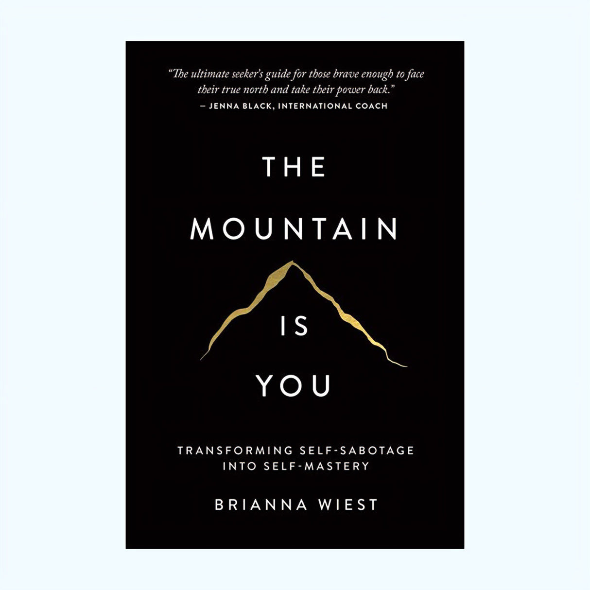 the mountain is you