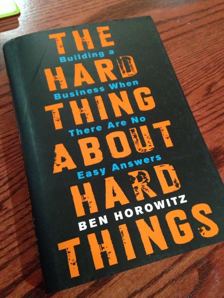 The hard thing about hard things