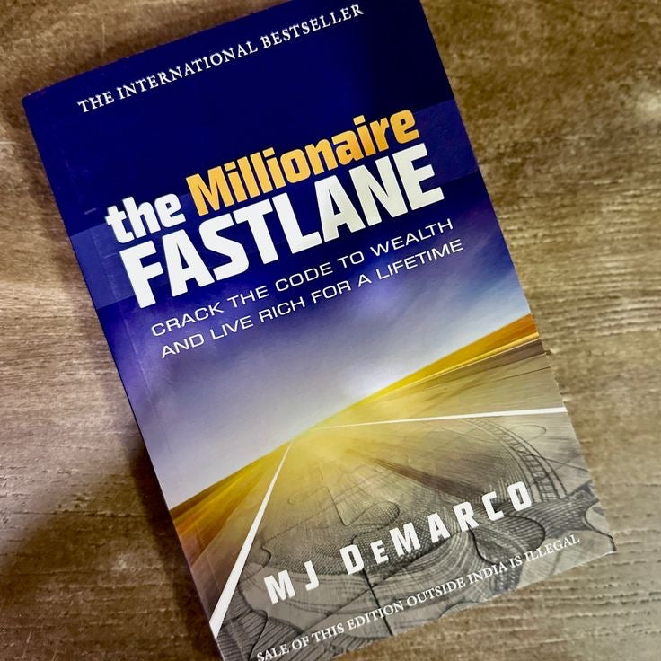 The Millionaire Fastlane