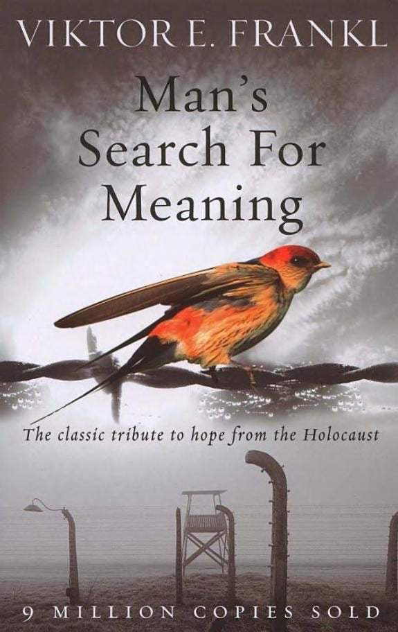Man’s search for meaning