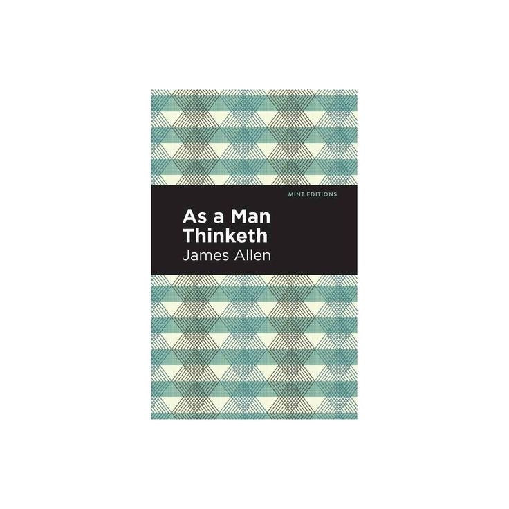 As a Man Thinketh