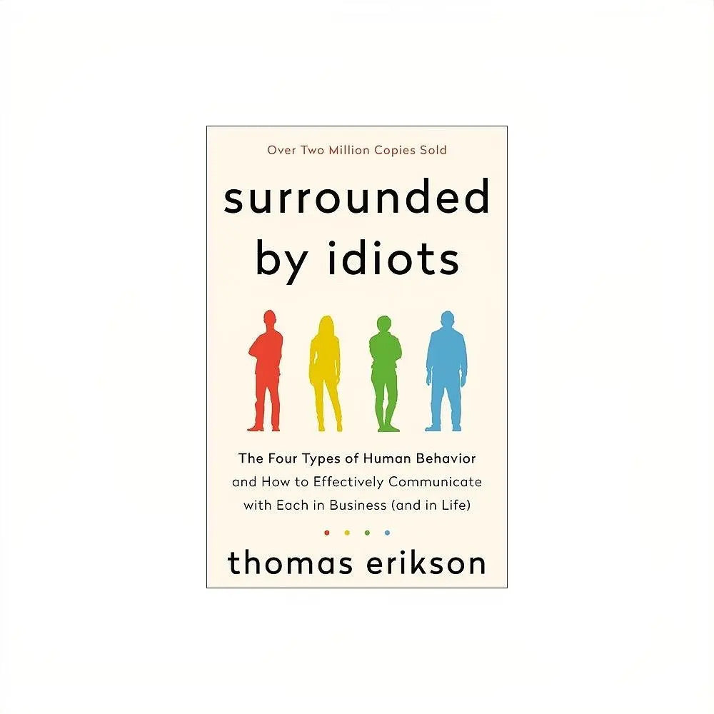 Surrounded by Idiots by Thomas Erikson