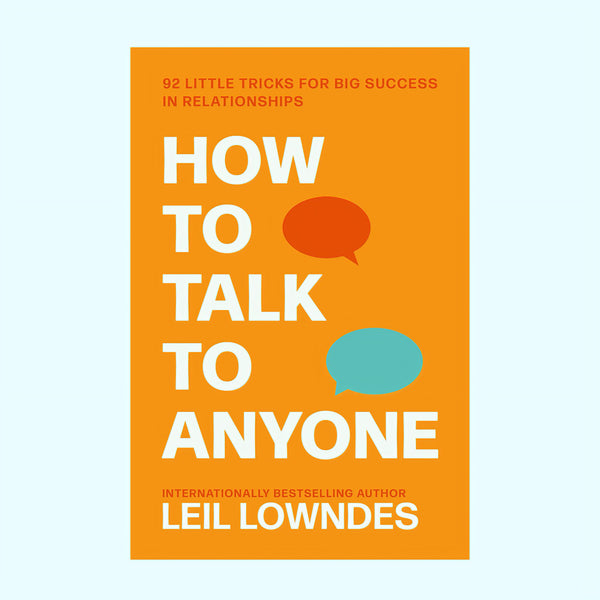 How to talk to anyone