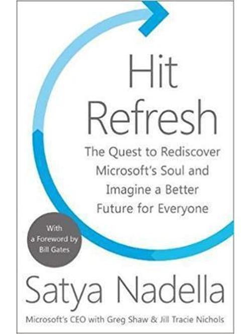 Hit Refresh by Satya Nadella
